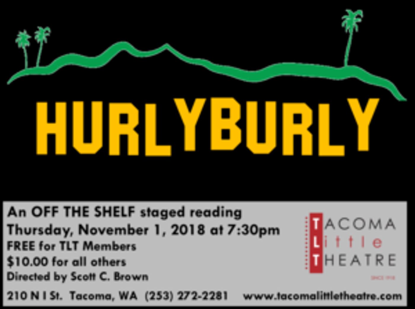 Tacoma Little Theatre's 'Off The Shelf' Presents HURLYBURLY  Image