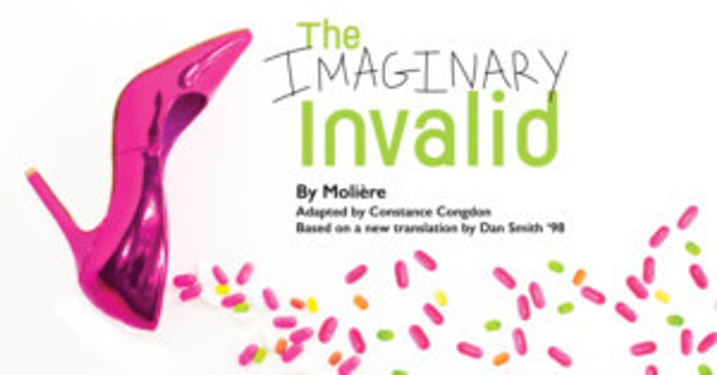 Notre Dame's Department of Film, Television, and Theatre Announce Molière's THE IMAGINARY INVALID  Image