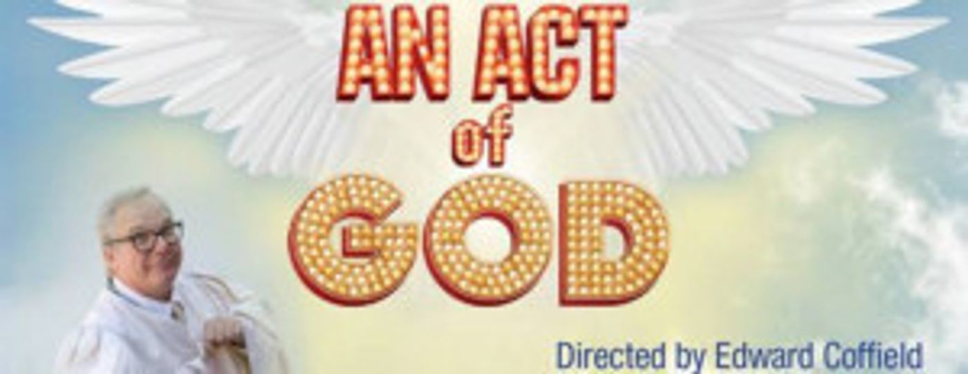 AN ACT OF GOD Comes to New Jewish Theatre  Image