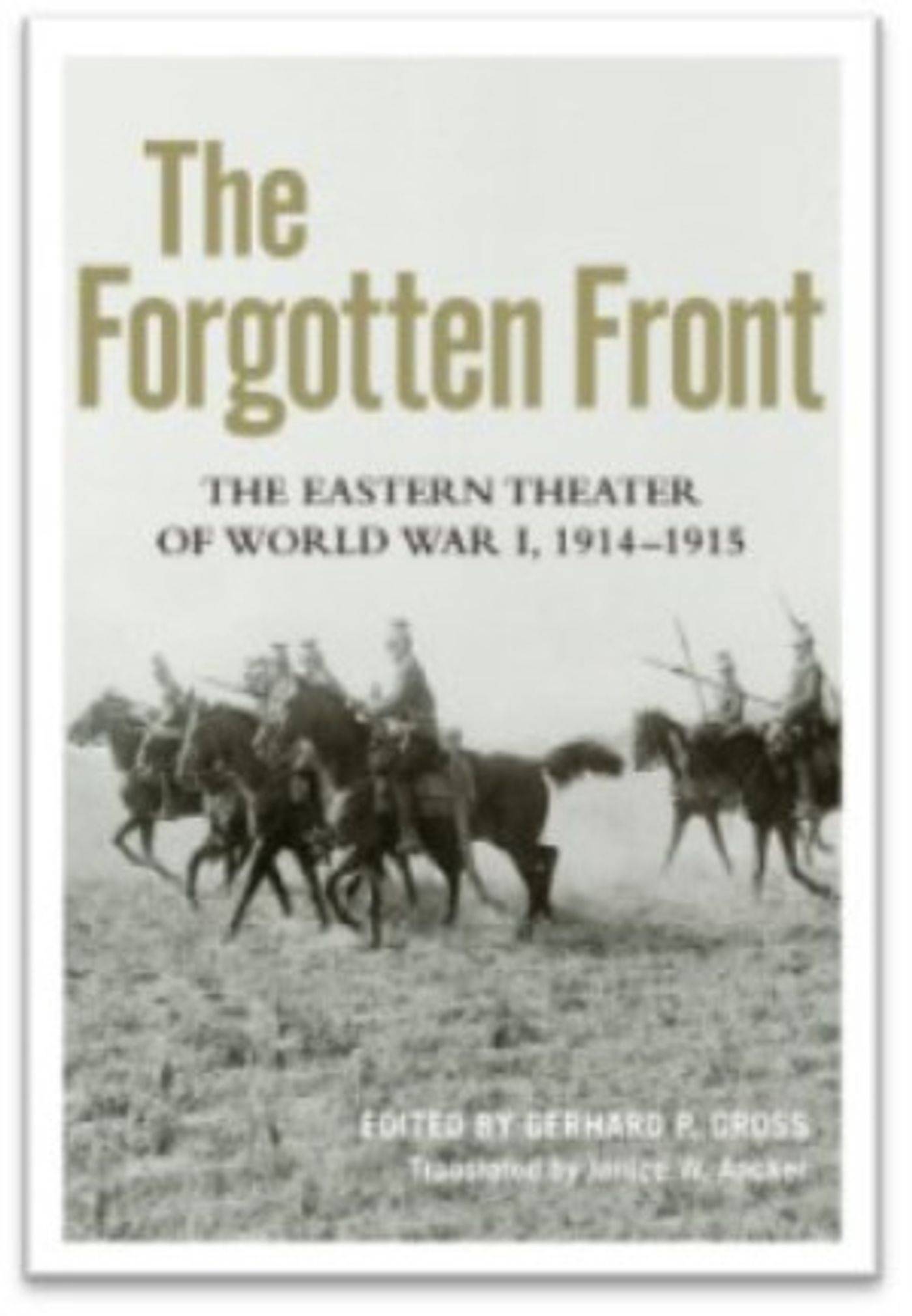 New Book Chronicles WWI In The East  Image