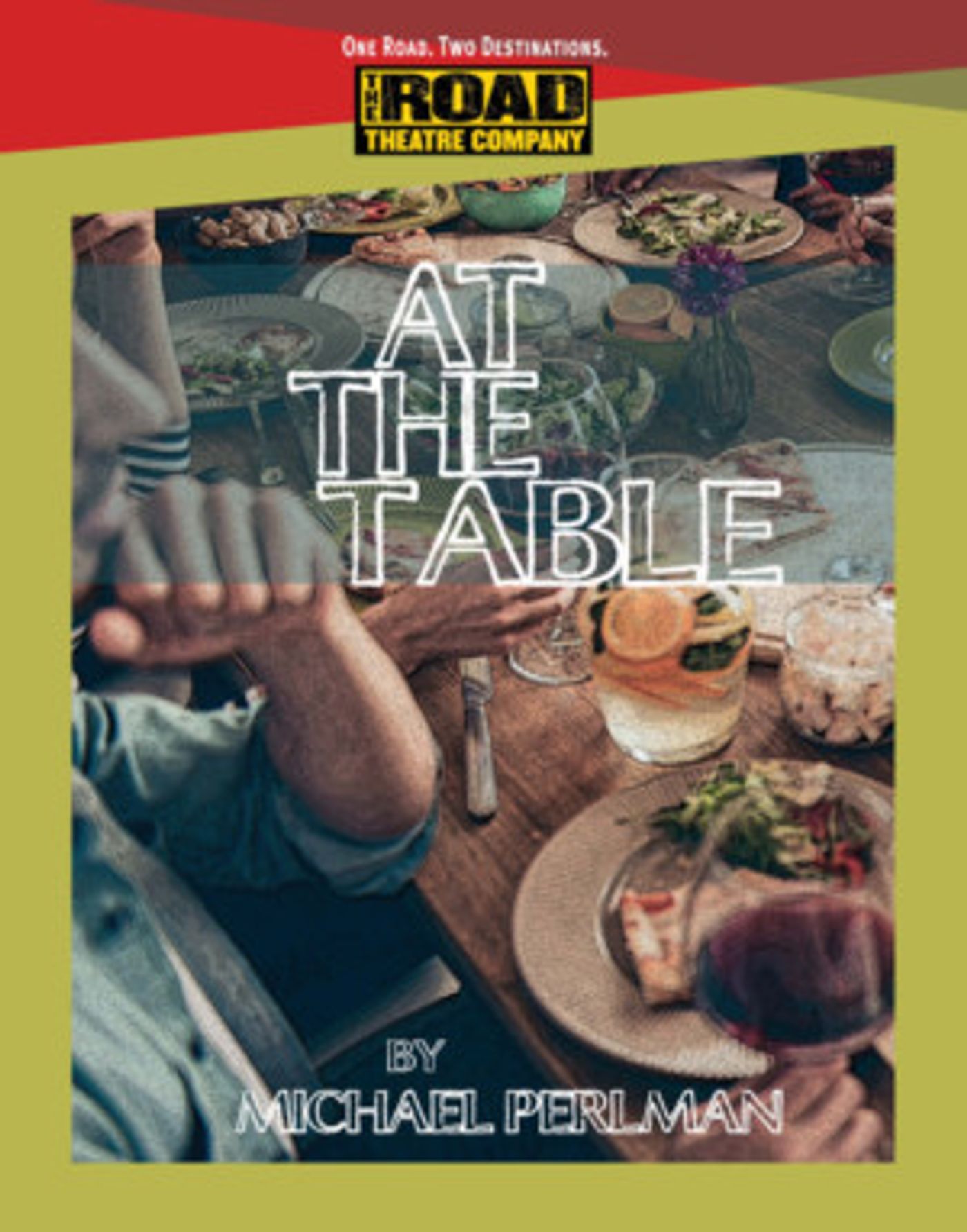 Road Theatre Company Completes Its 2018-2019 Season With AT THE TABLE By Michael Perlman  Image