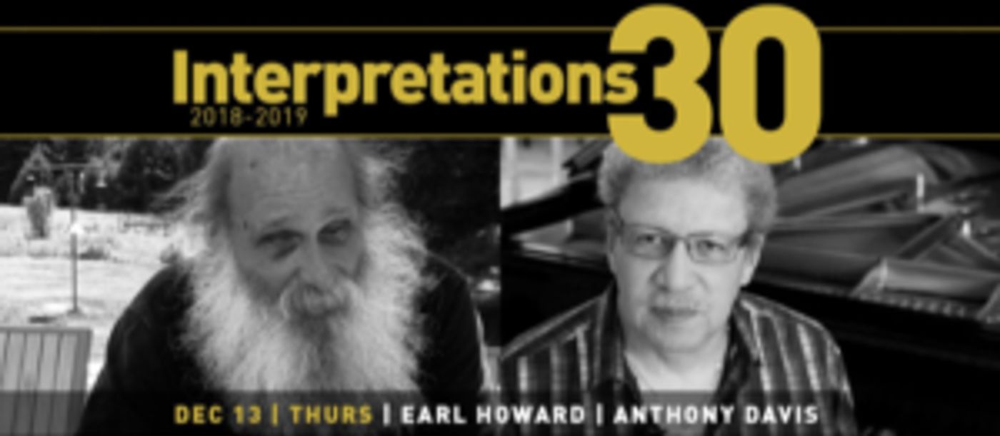 Brooklyn's Roulette: Interpretations Series Presents New And Older Works By Anthony Davis And Earl Howard  Image