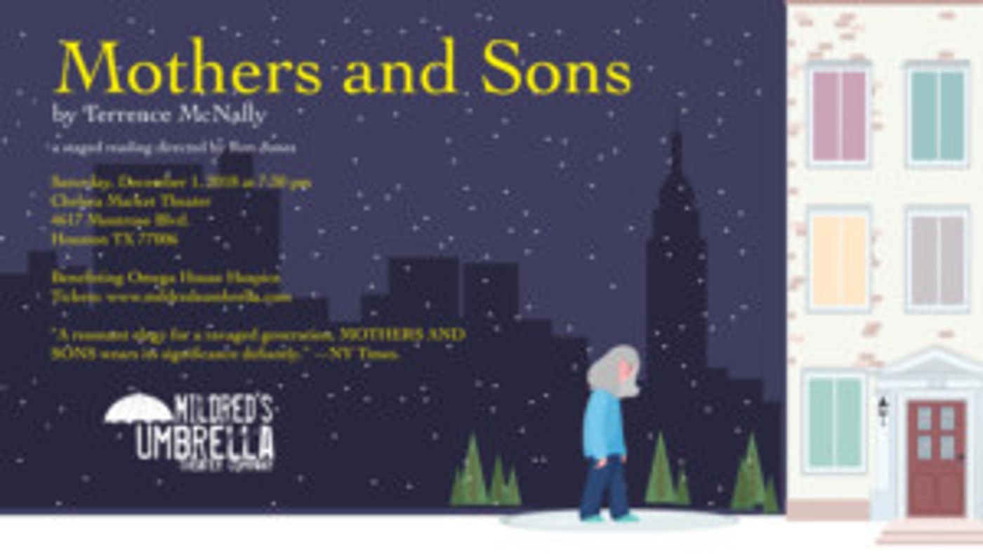 Mildred's Umbrella Presents A Reading Of MOTHERS AND SONS In Honor Of World AIDS Day  Image