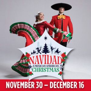 Calpulli Mexican Dance Company Presents NAVIDAD: A MEXICAN-AMERICAN CHRISTMAS  Image