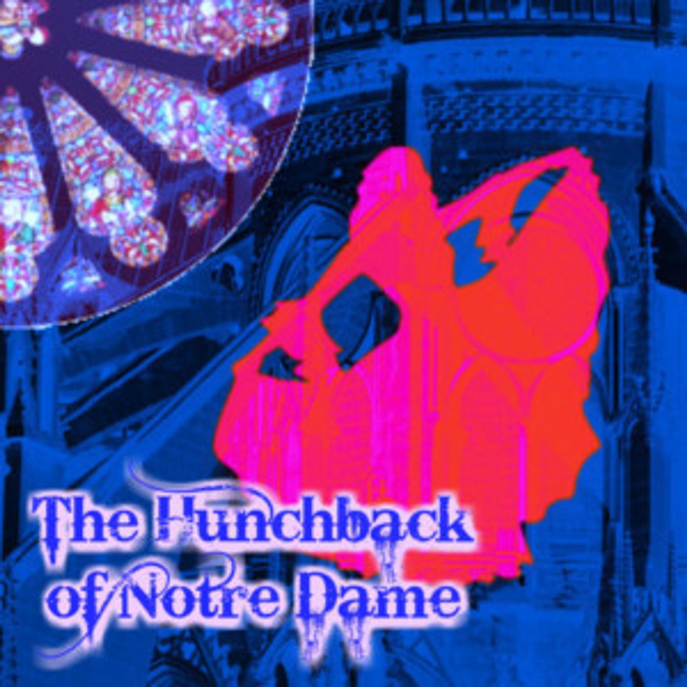 The Carnegie Presents THE HUNCHBACK OF NOTRE DAME  Image