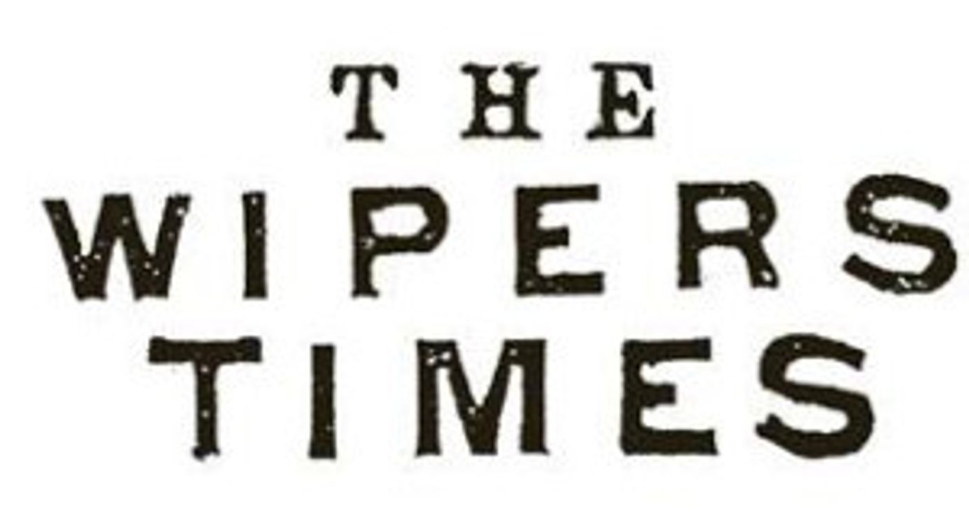 THE WIPERS TIMES Closes In The West End 1 December  Image