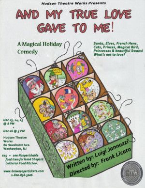 Hudson Theatre Works Presents Holiday Comedy AND MY TRUE LOVE GAVE TO ME  Image