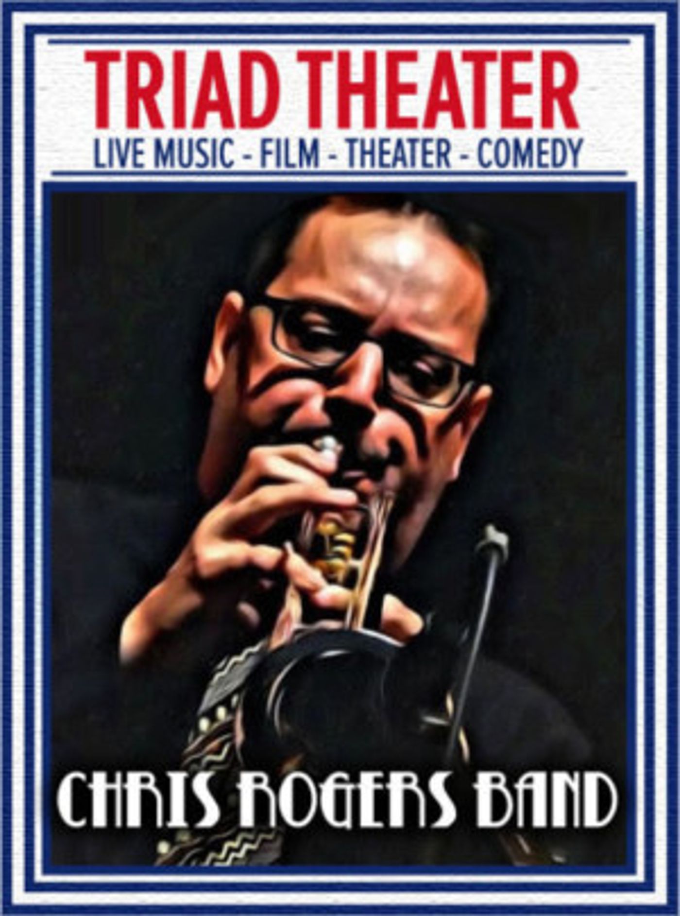 The Chris Rogers Band Birthday Bash Comes To The Triad Theater  Image