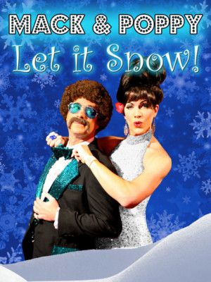 Mack & Poppy Set For Palm Springs Debut With LET IT SNOW  Image
