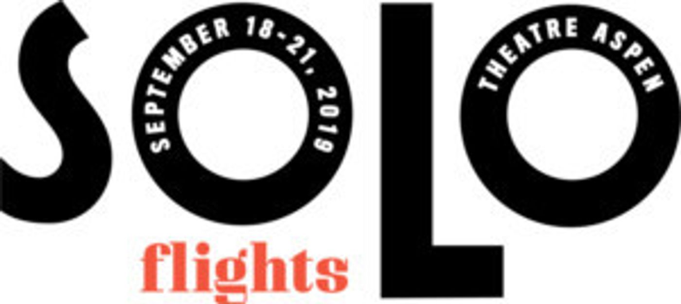 Theatre Aspen Announces Inaugural One-person Show Festival SOLO FLIGHTS  Image