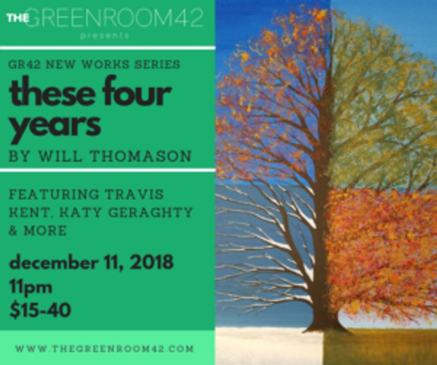 THESE FOUR YEARS Debuts At The Green Room 42 Image
