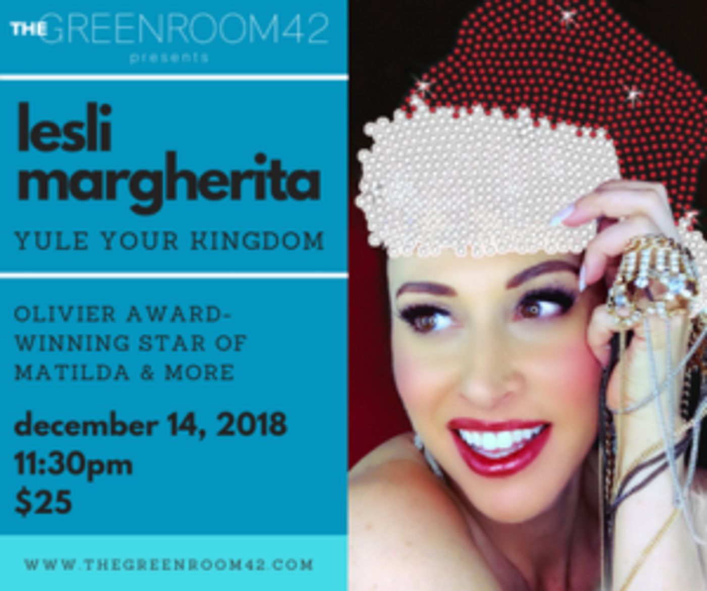 Lesli Margherita Brings YULE YOUR KINGDOM to The Green Room 42 This Holiday Season  Image