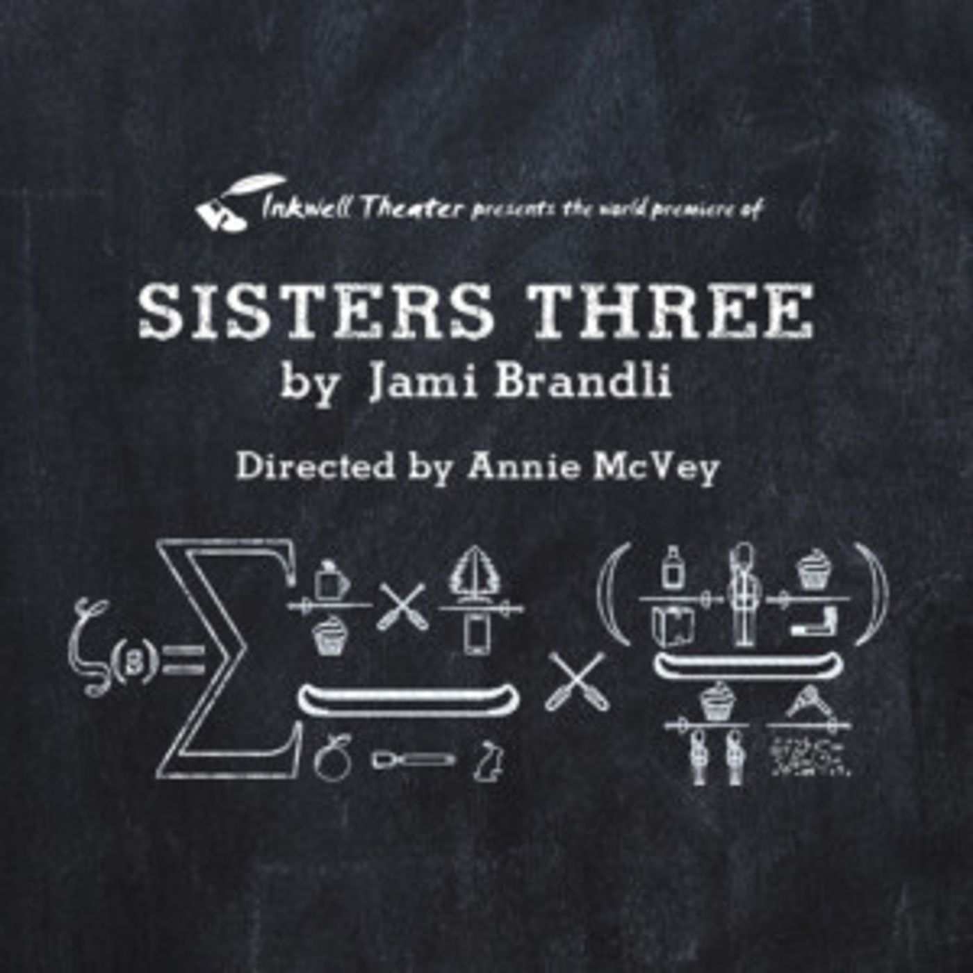 Inkwell's World Premiere SISTERS THREE Opens 12/14  Image