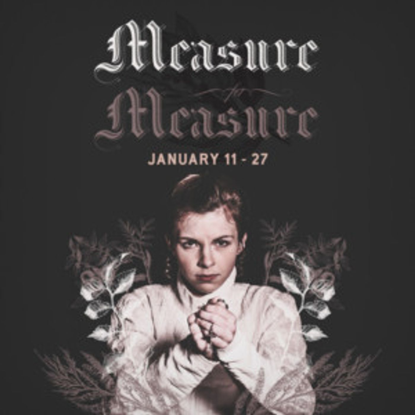 MEASURE FOR MEASURE Kicks Off The New Year At RLT  Image