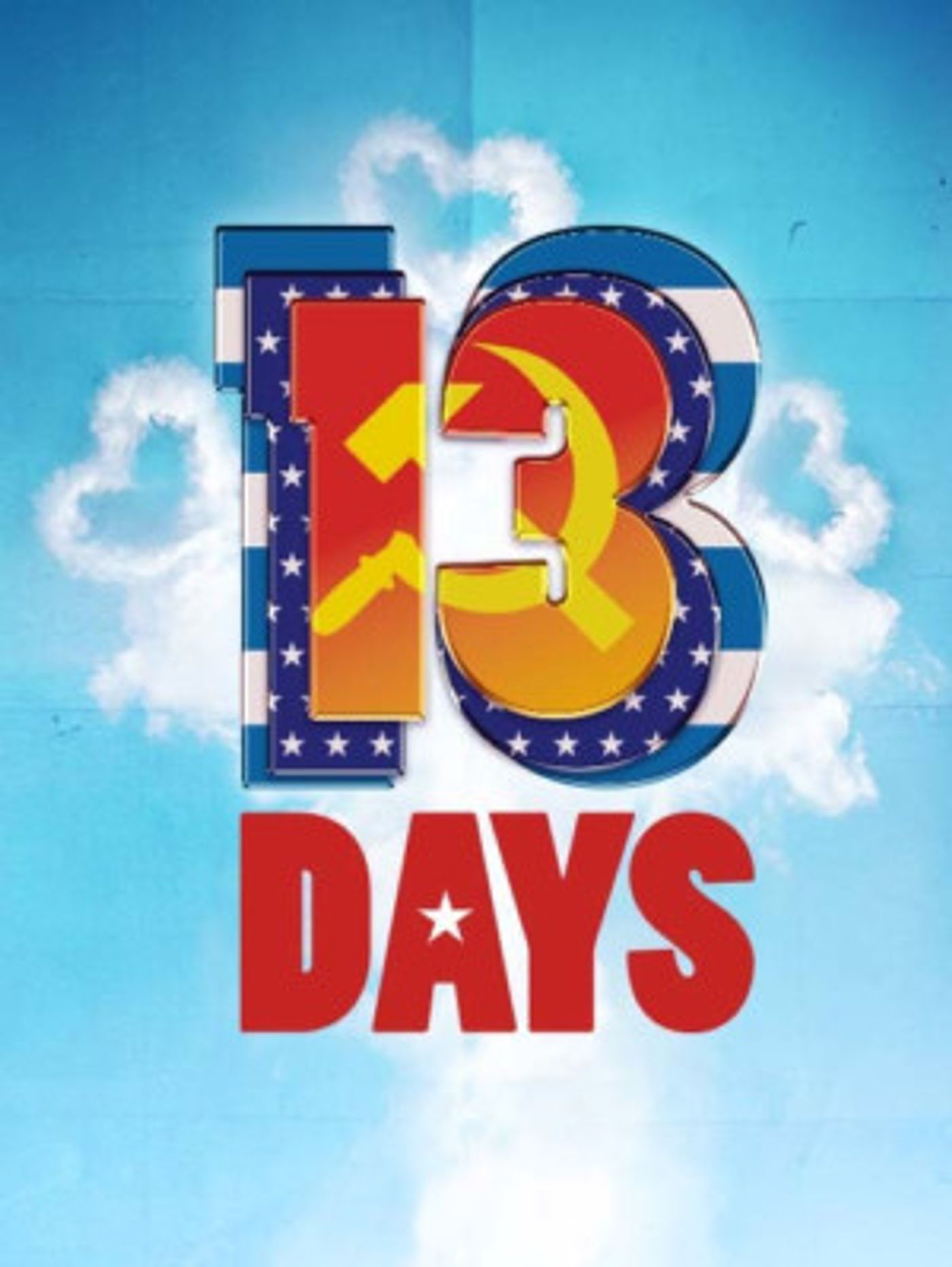 THIRTEEN DAYS THE MUSICAL Comes to Leicester Square Theatre  Image