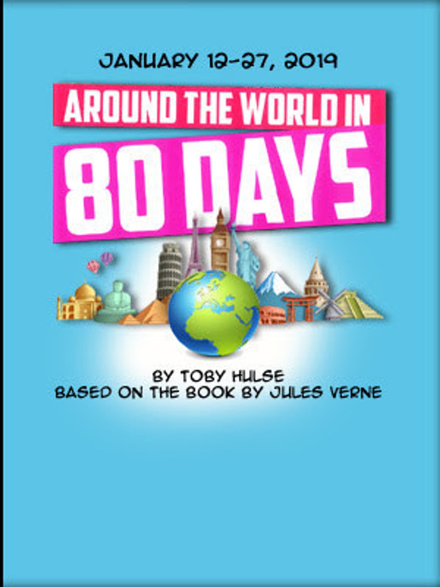 AROUND THE WORLD IN 80 DAYS Opens This Weekend At SSR  Image