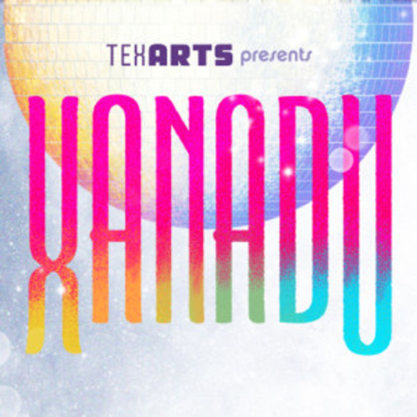 TexARTS Professional Series presents XANADU  Image