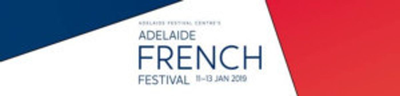 Adelaide French Festival Presents a Magnifique Feast Of French Art And Culture  Image