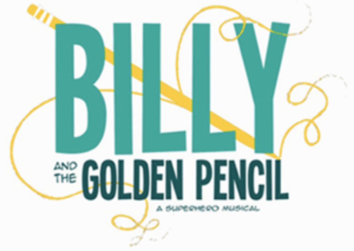 Town Stages Presents An Industry Reading Of BILLY AND THE GOLDEN PENCIL: A SUPERHERO MUSICAL  Image