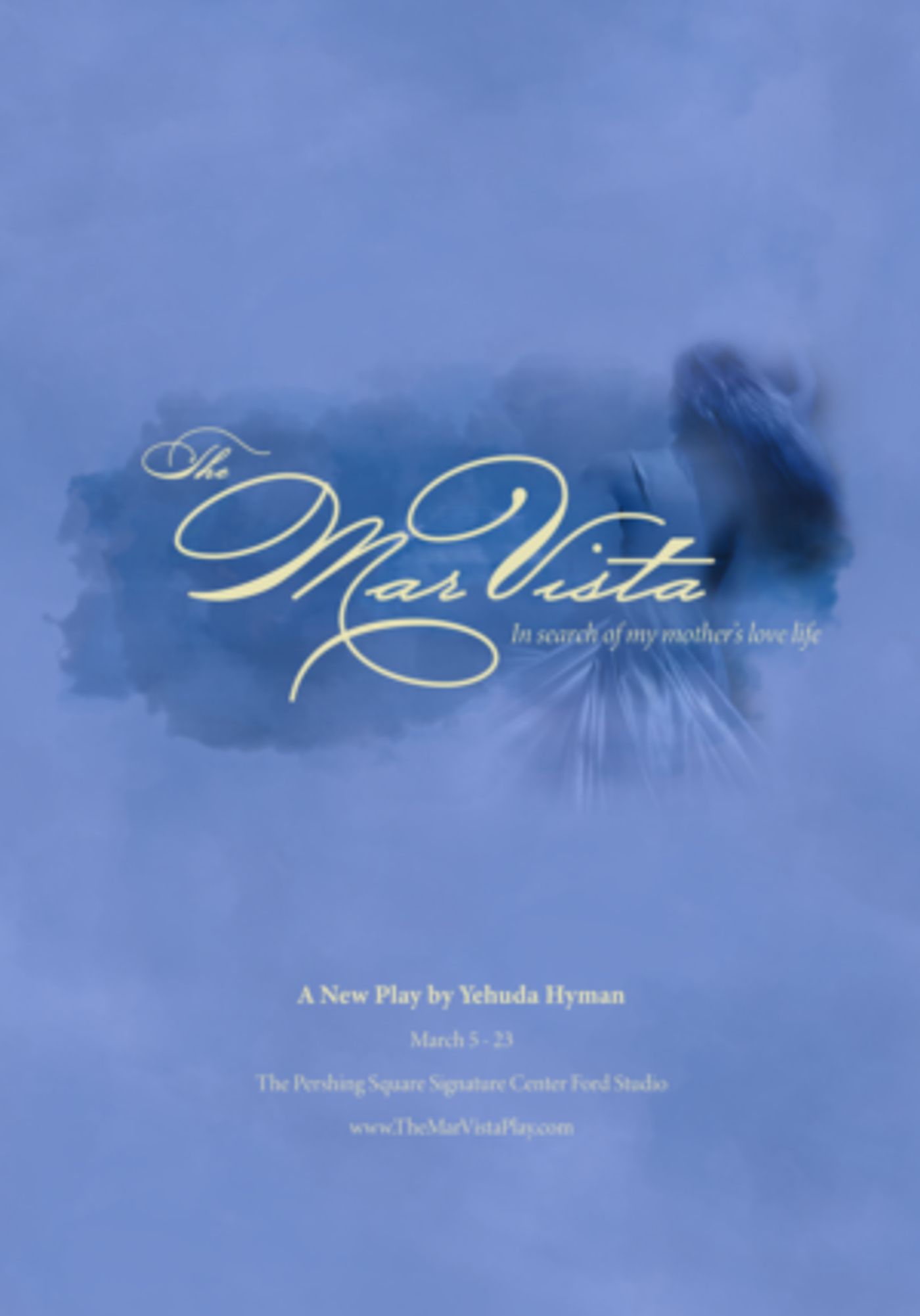 Tickets Are Now On Sale For THE MAR VISTA: IN SEARCH OF MY MOTHER'S LOVE LIFE, A New Play By Yehuda Hyman  Image