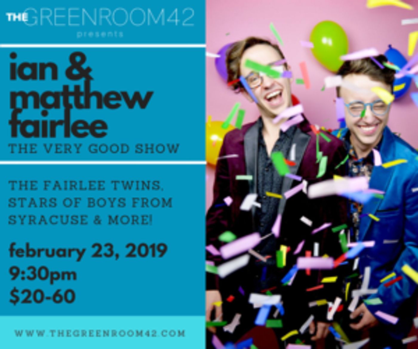 Twins Ian & Matthew Fairlee Team Up For THE VERY GOOD SHOW at The Green Room 42  Image