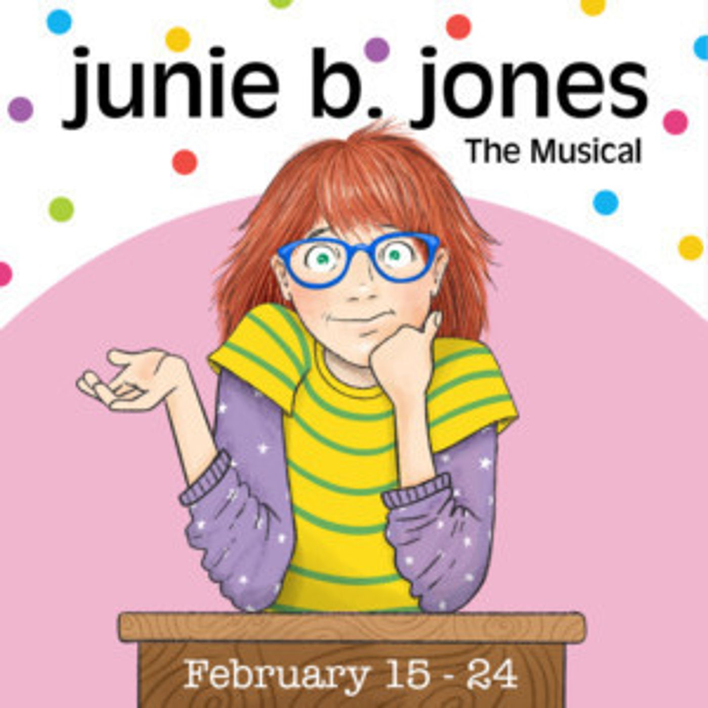Raleigh Little Theatre Presents JUNIE B. JONES, THE MUSICAL  Image