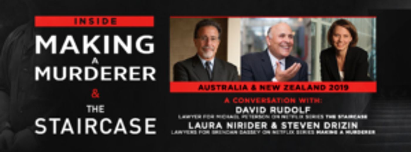 Australia/New Zealand Dates Announced For INSIDE MAKING A MURDERER & THE STAIRCASE Speaking Tour  Image