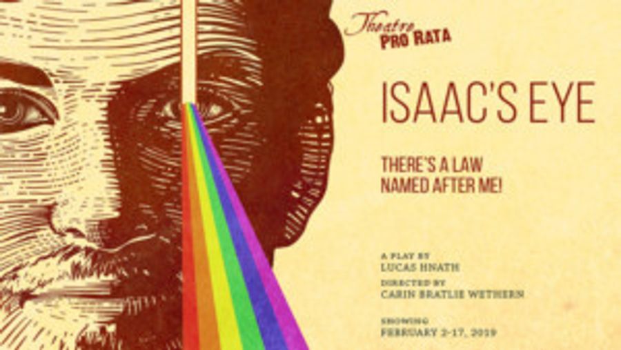 ISAAC'S EYE Opens In One Week At Theatre Pro Rata Image