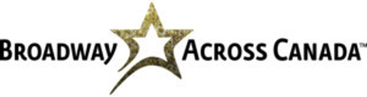 Broadway Across Canada 2019-2010 Season New Subscriptions On Sale Today In Edmonton  Image