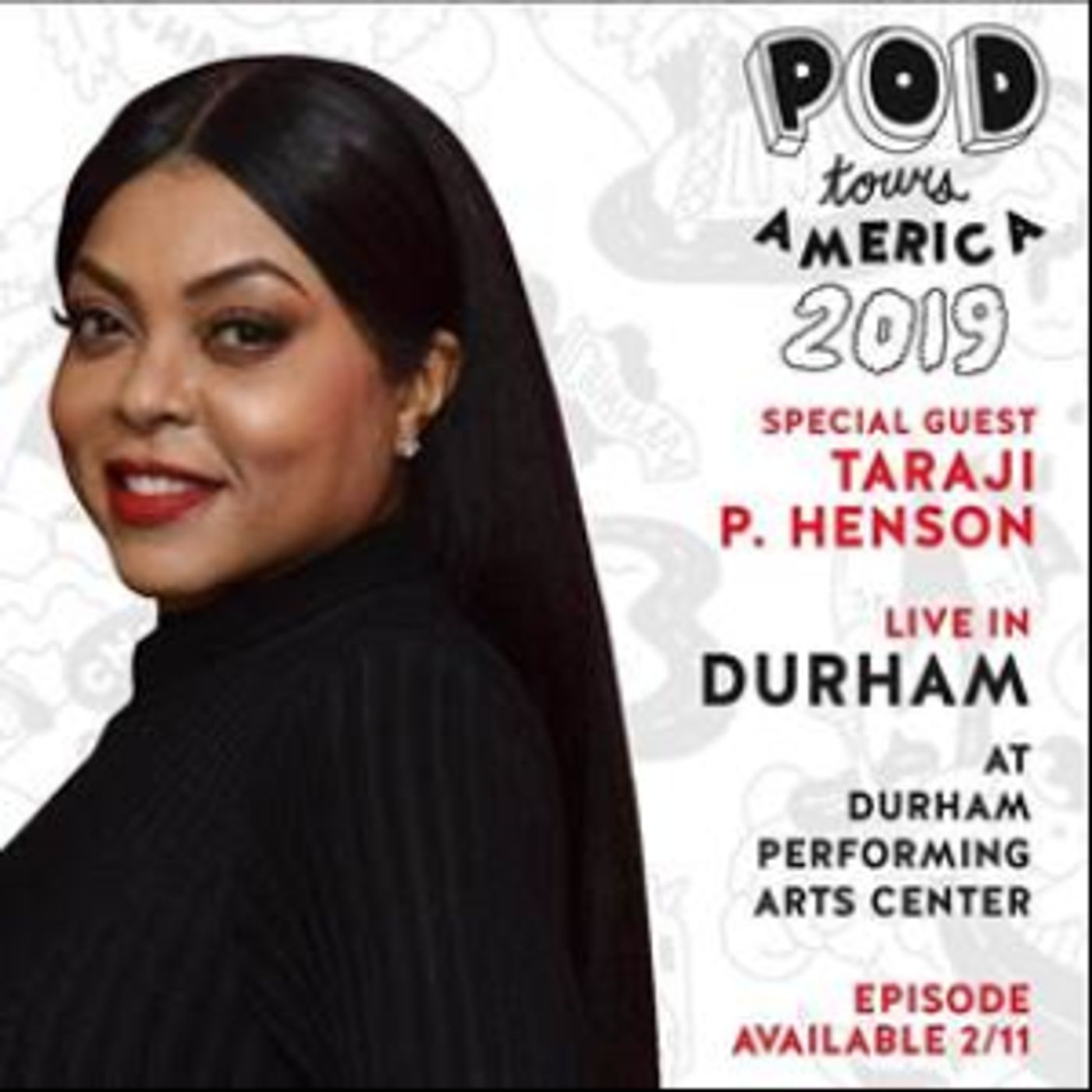 Taraji P. Henson To Be Special Guest At POD Tours America This Sunday At DPAC  Image