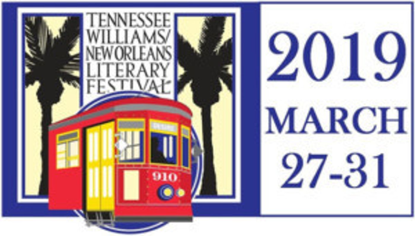 Tennessee Williams/New Orleans Literary Festival Announces 2019 Lineup  Image