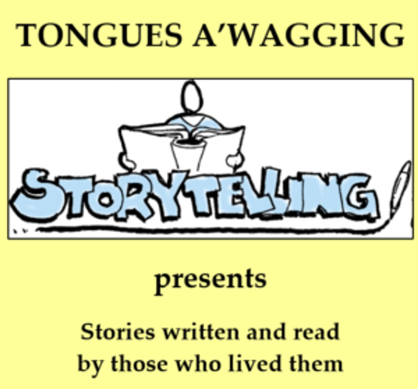 Back By Popular Demand TONGUES A'WAGGING –  A Community Story Telling Event  Image
