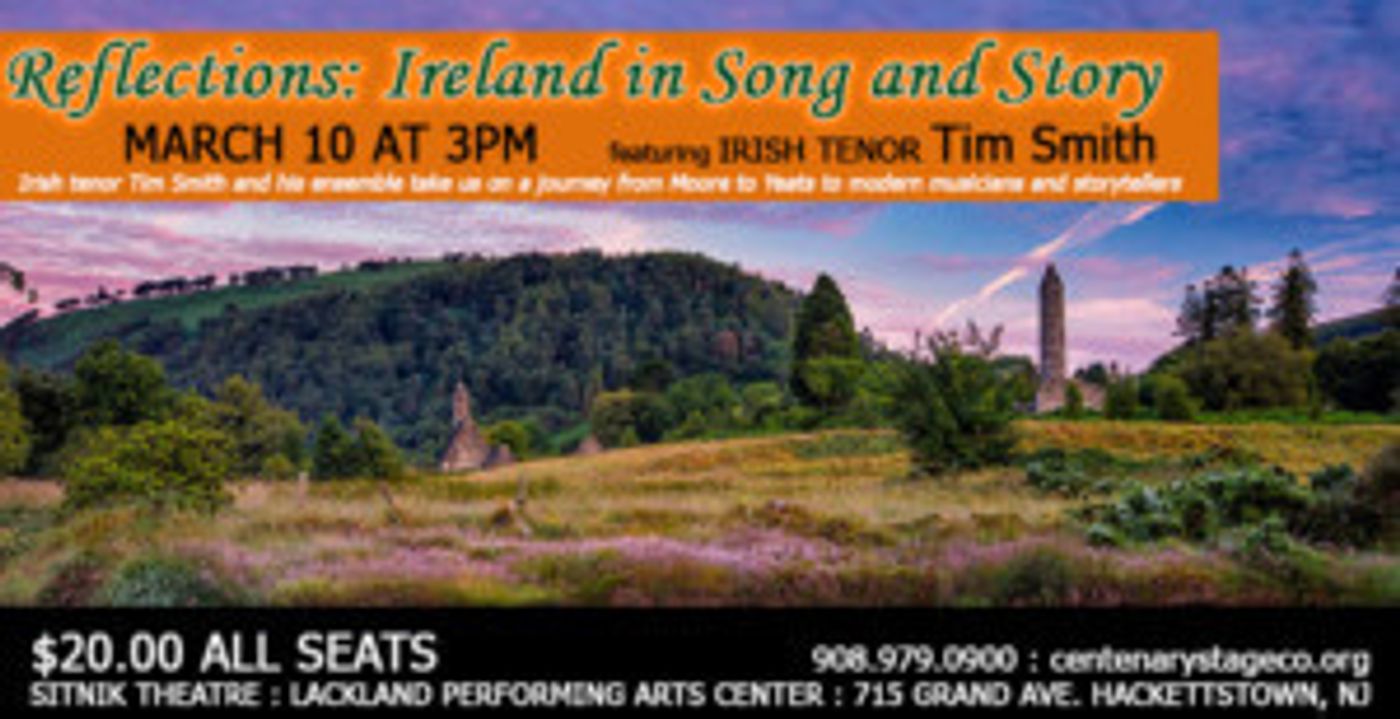 Cent. Stage Co. Hosts REFLECTIONS: IRELAND IN SONG AND STORY  Image