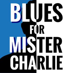 Loft Ensemble In Sherman Oaks Presents BLUES FOR MISTER CHARLIE  Image