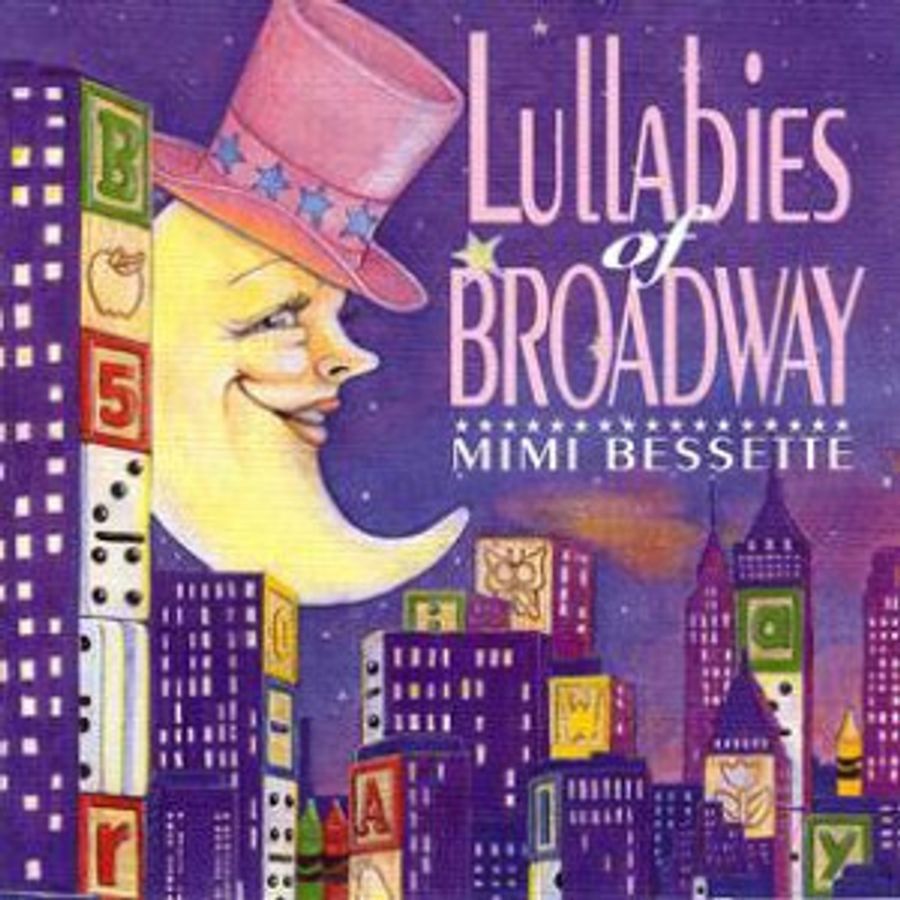 Broadway Records Announces MIMI BESSETTE: LULLABIES OF BROADWAY & LULLABIES OF BROADWAY ACT II Image