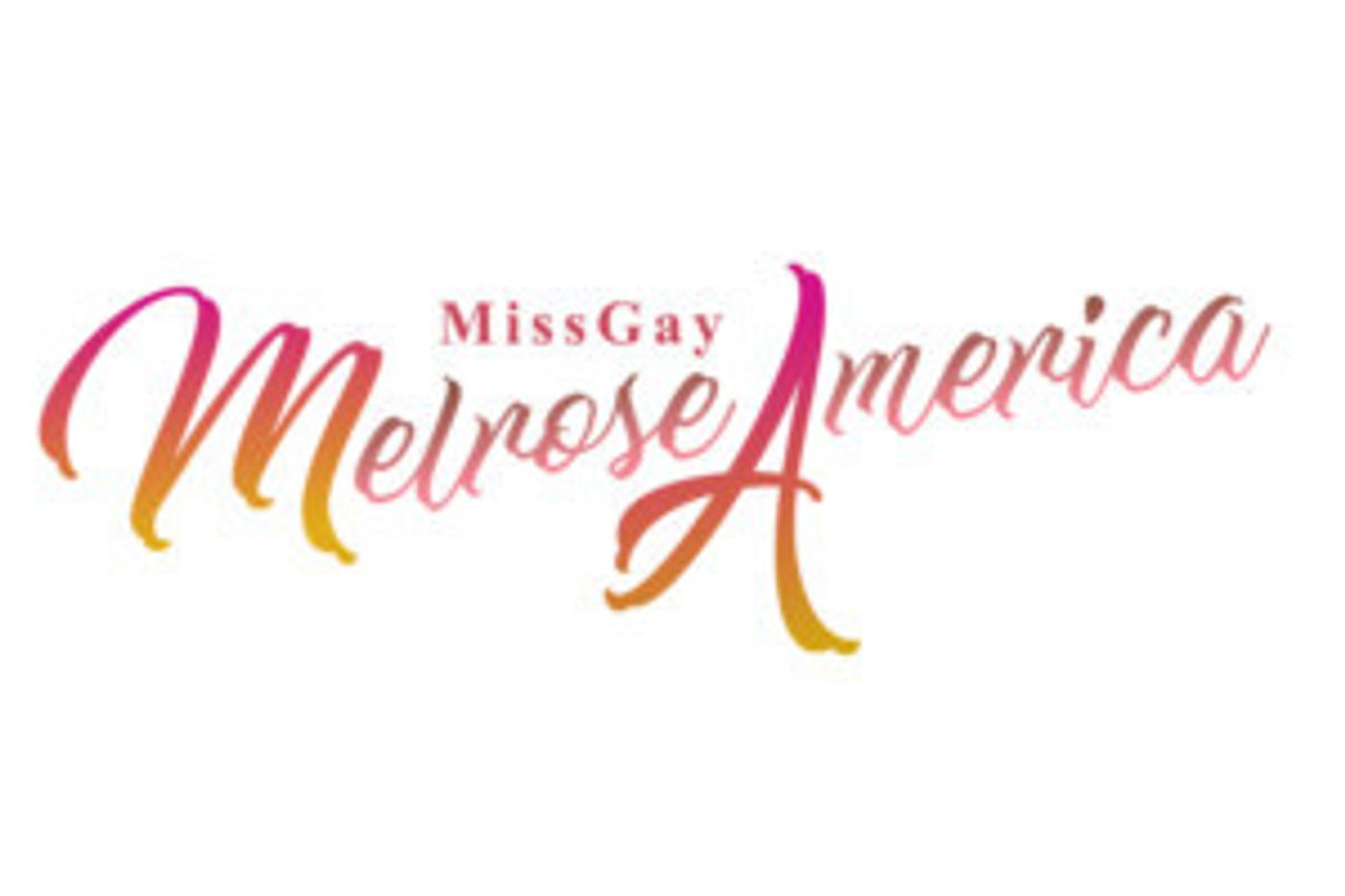 Don't Miss The Miss Gay Melrose America Pageant Tomorrow  Image