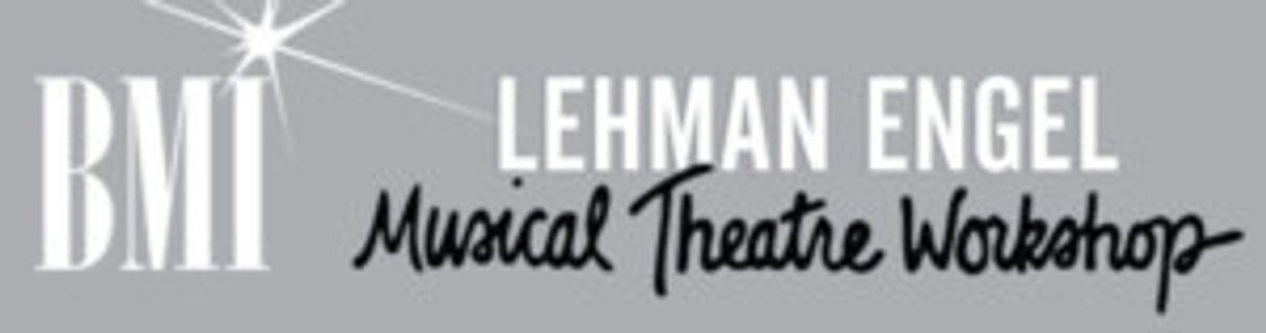 BMI Announces Musical Theatre Workshop Showcase  Image