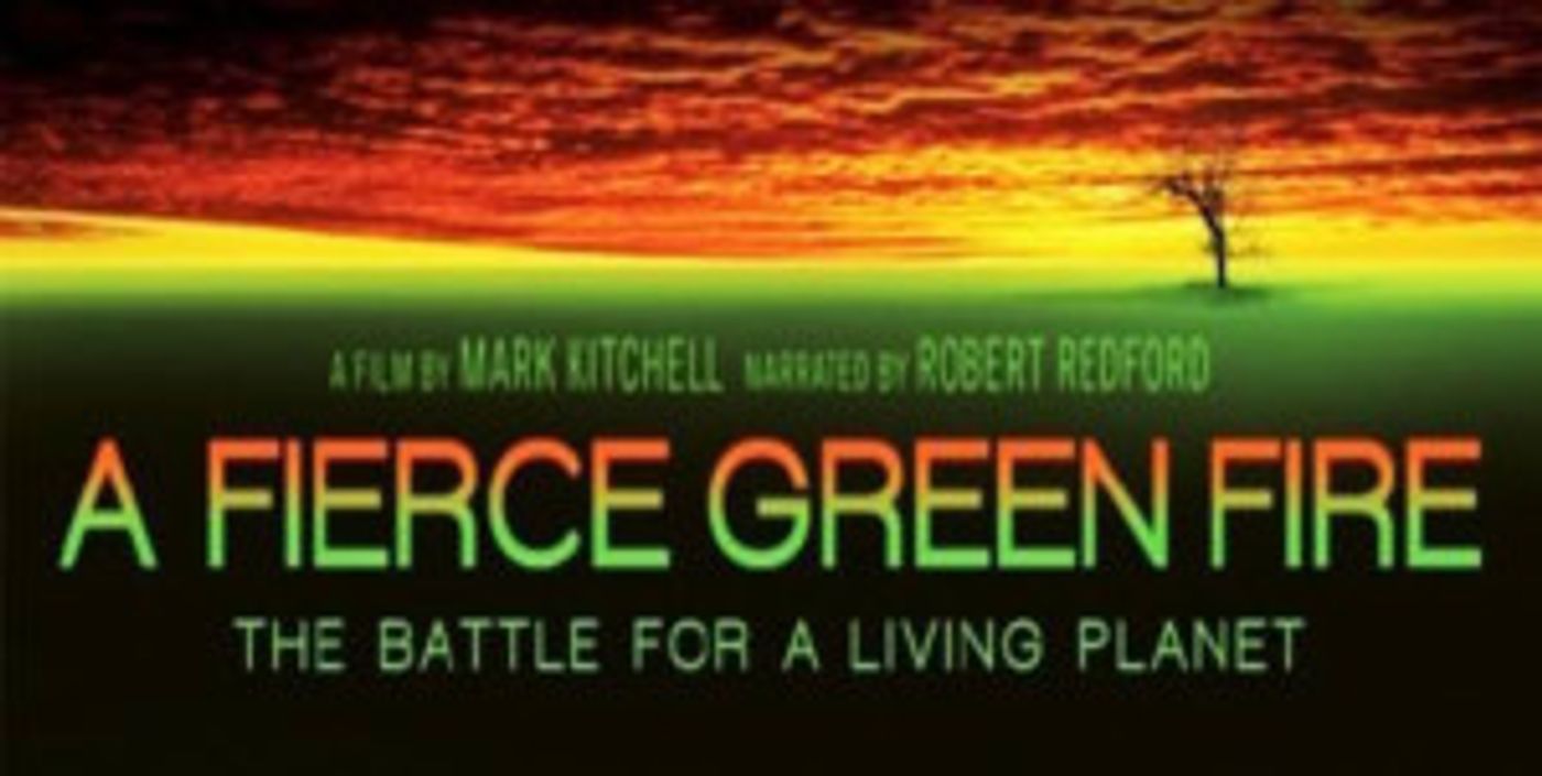 A FIERCE GREEN FIRE Comes to Rice Cinema, 3/20  Image