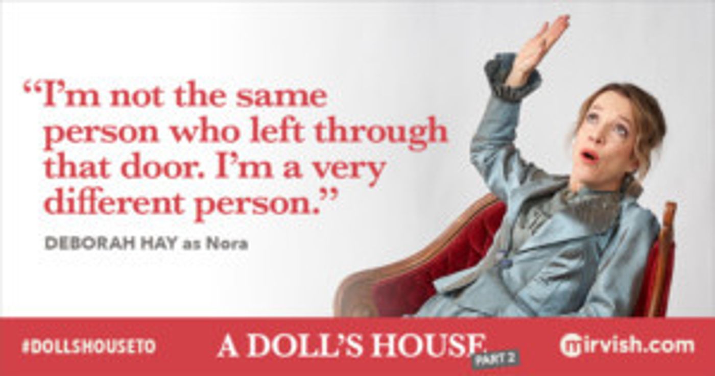 A DOLL'S HOUSE, PART 2 By Lucas Hnath Begins March 23  Image
