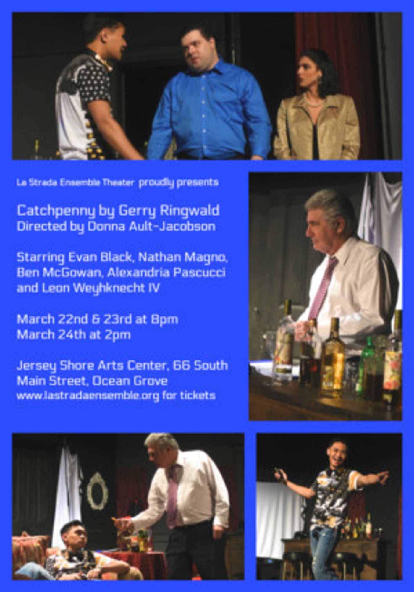 World Premiere Of CATCHPENNY Runs March 22-24 At La Strada!!!  Image