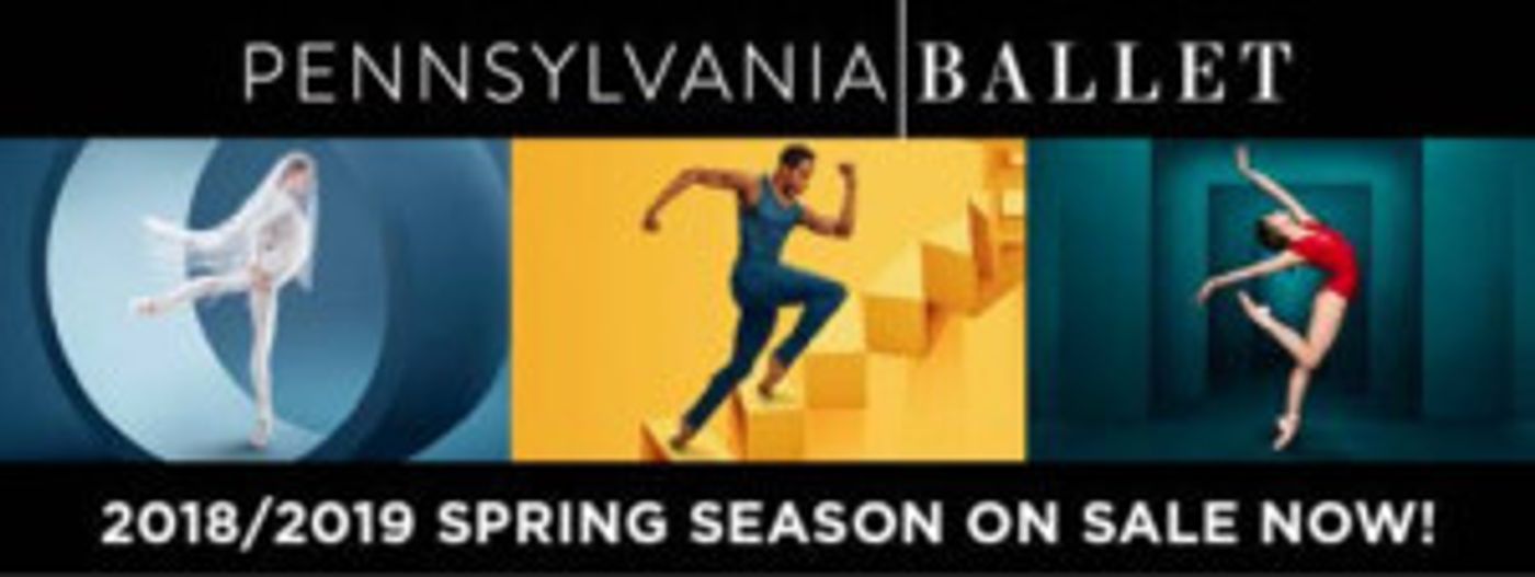 Pennsylvania Ballet To Conclude The 2018-2019 Season With Two Spring Programs  Image