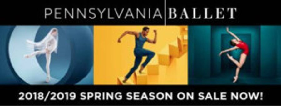 Pennsylvania Ballet To Conclude The 2018-2019 Season With Two Spring Programs Image