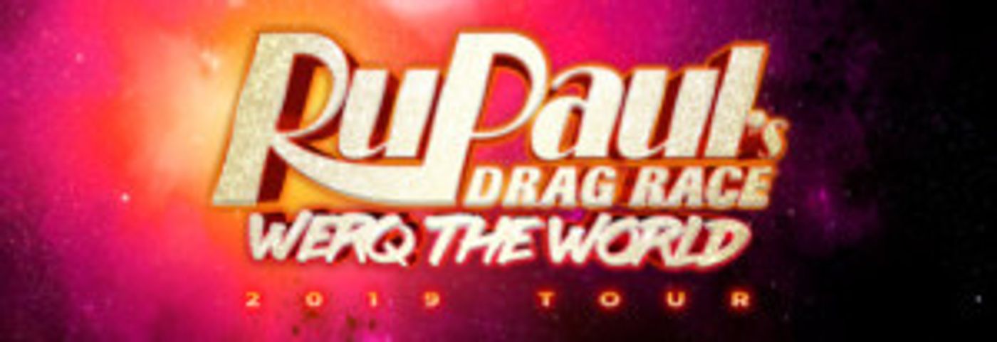 RuPaul's Drag Race WERQ THE WORLD TOUR Comes to Majestic Theatre  Image