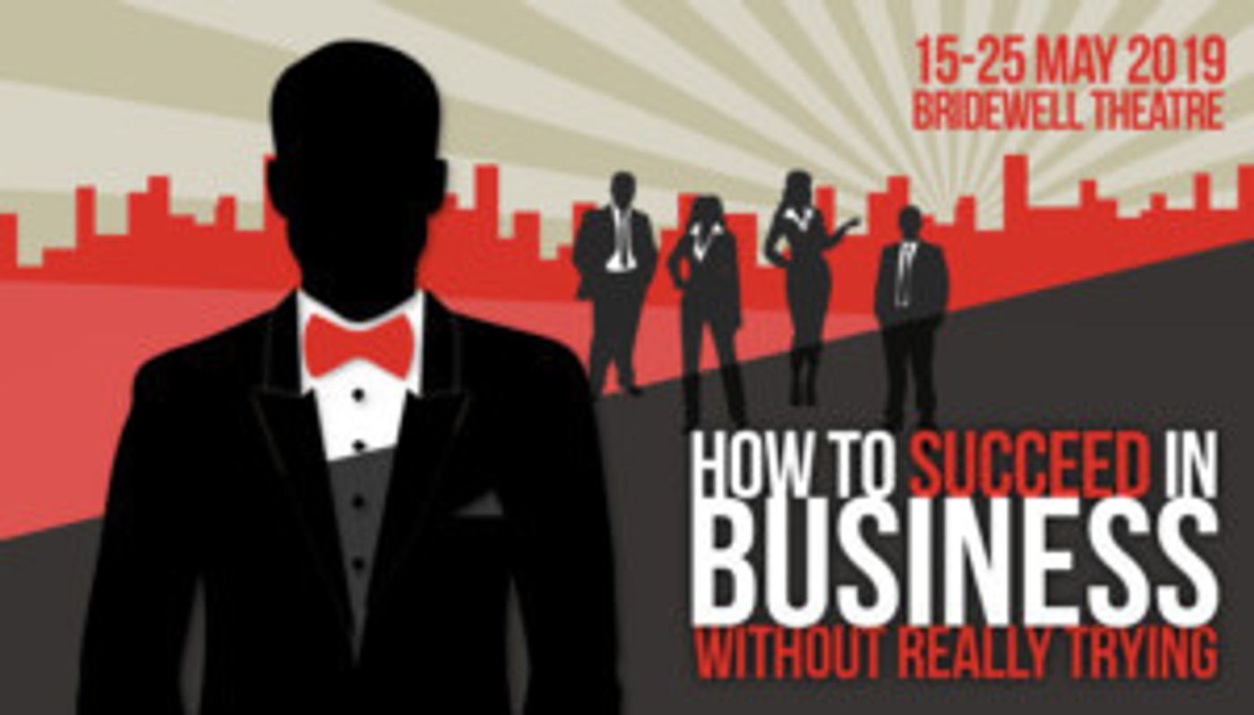 Sedos Presents HOW TO SUCCEED IN BUSINESS WITHOUT REALLY TRYING  Image