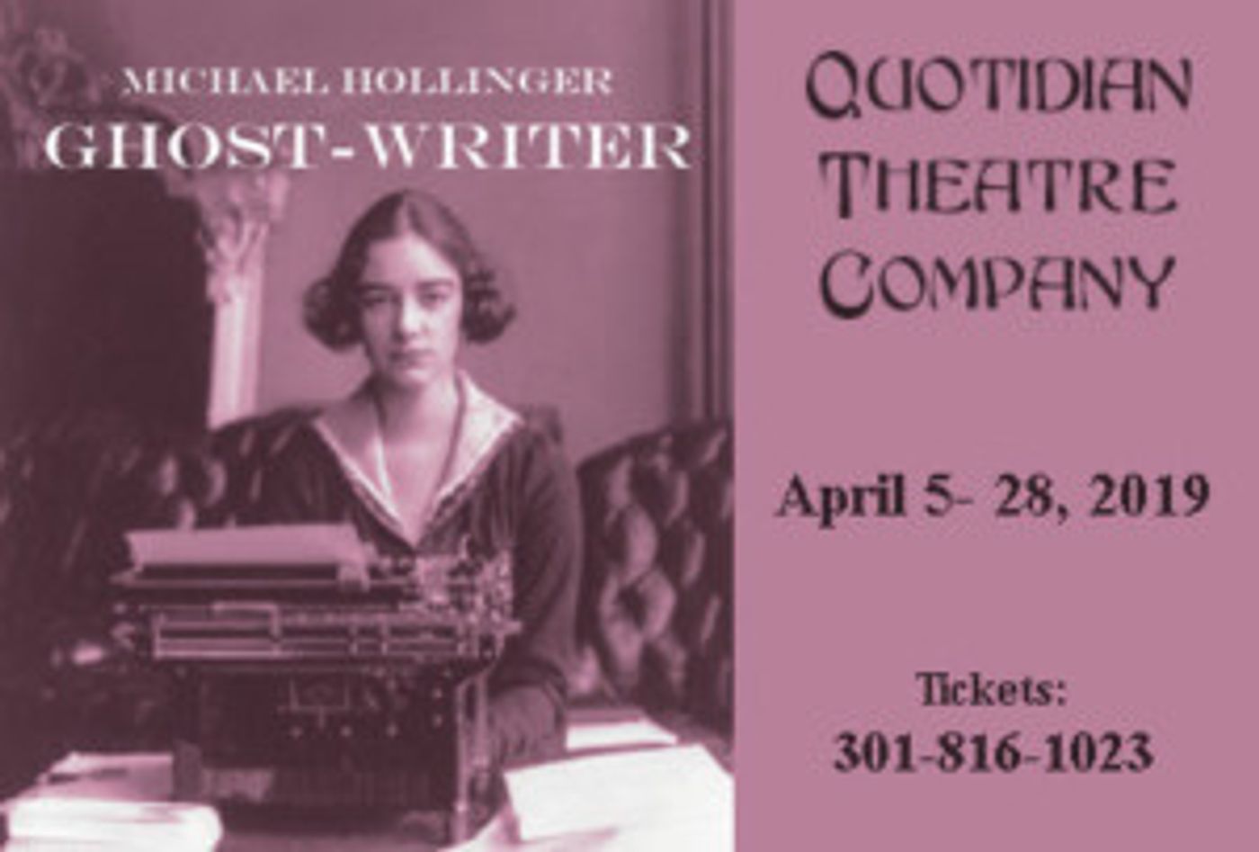 Quotidian Theatre Company Presents GHOST WRITER  Image