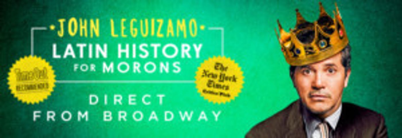John Leguizamo's LATIN HISTORY FOR MORONS Heads to the Majestic Theatre  Image