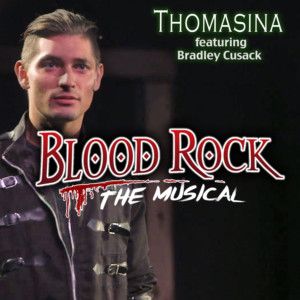 'Thomasina' From BLOOD ROCK: THE MUSICAL Released On iTunes On Friday, April 26  Image