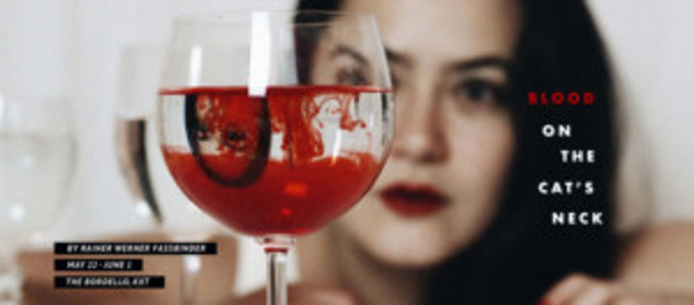 Australian Premiere of Immersive Fassbinder's BLOOD ON THE CAT'S NECK to Open KXT's PopUpstairs  Image