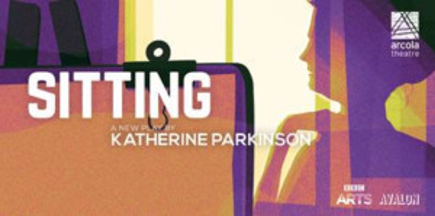 Katherine Parkinson's Debut Play SITTING Comes to Arcola Theatre  Image
