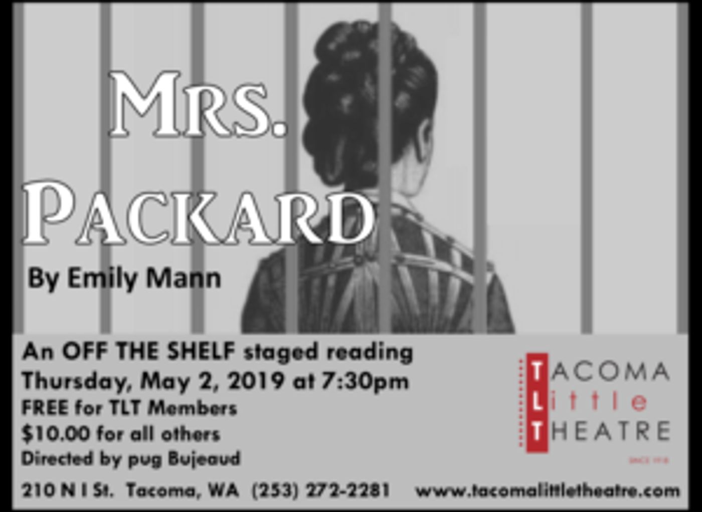 Tacoma Little Theatre Presents MRS. PACKARD-An Off The Shelf Staged Reading  Image